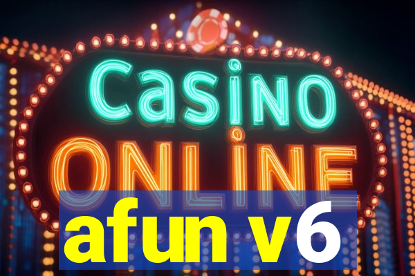 afun v6